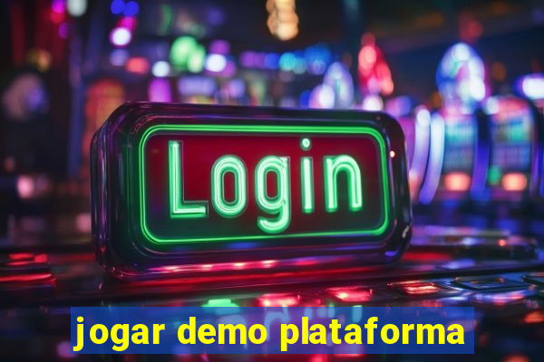 jogar demo plataforma